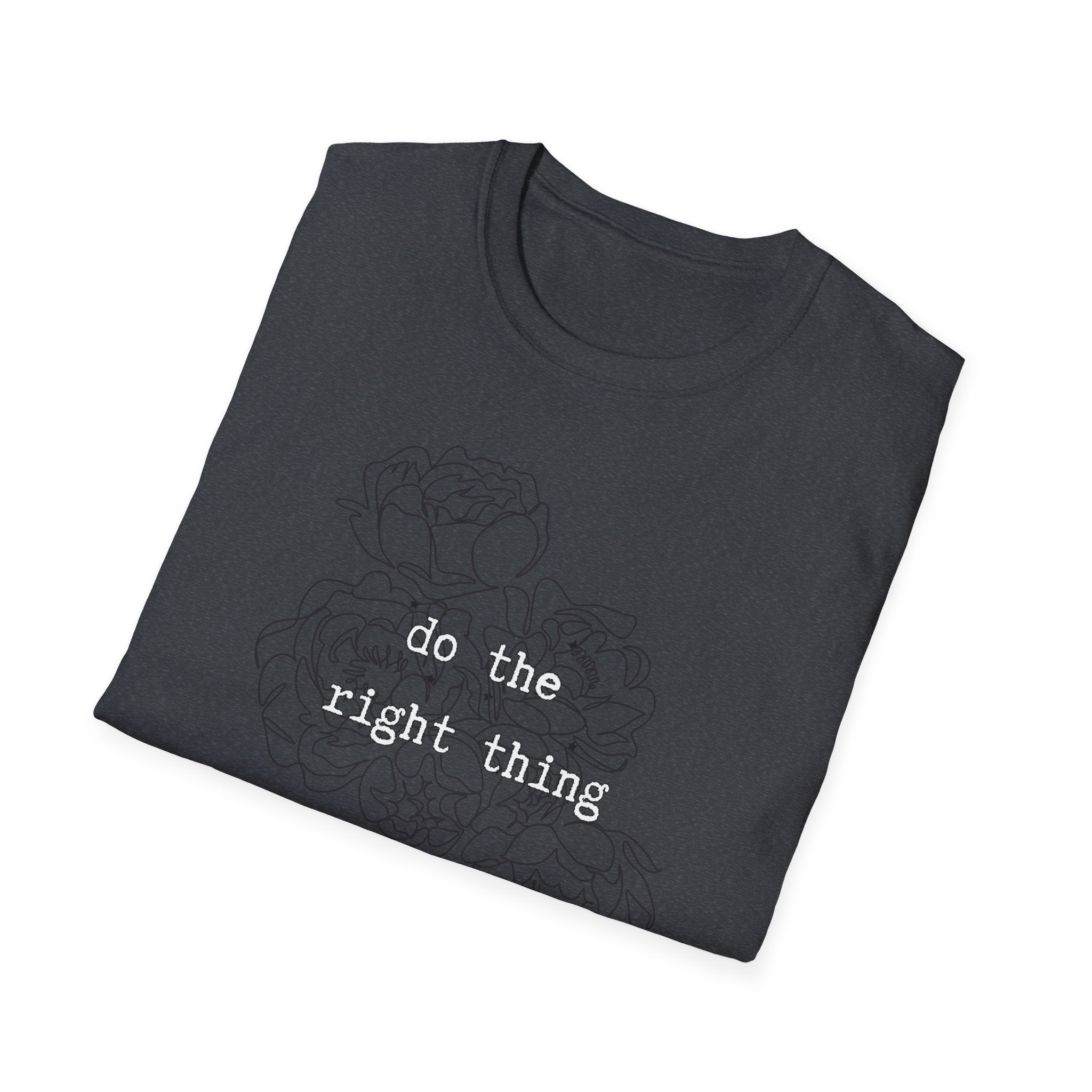 Do the right thing - T-Shirt for Clean and Sober Birthday