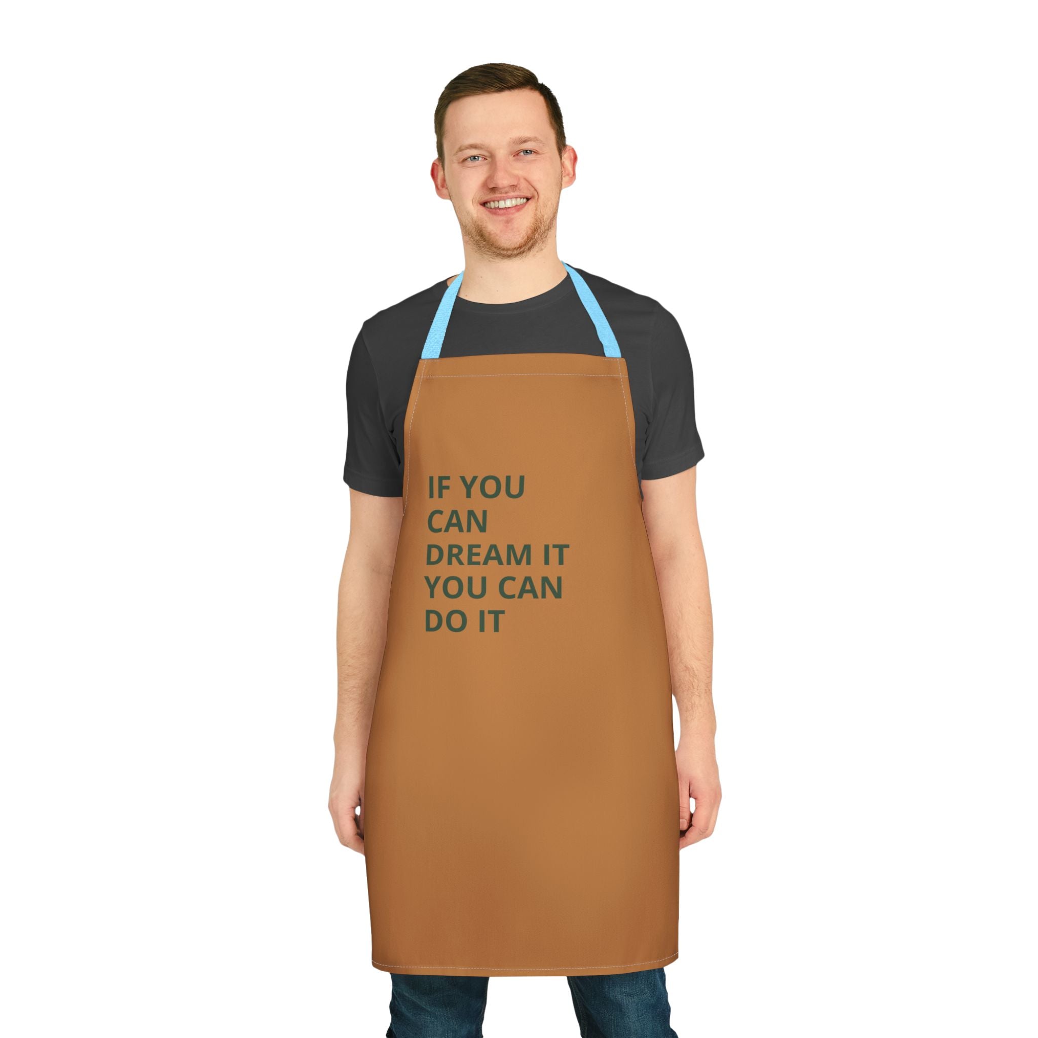 Inspiring Cooking Apron, Dream Big Kitchen Gift, Motivational Baking Apron, Unique Gift for Foodies, Chef Apron, Colorful Straps